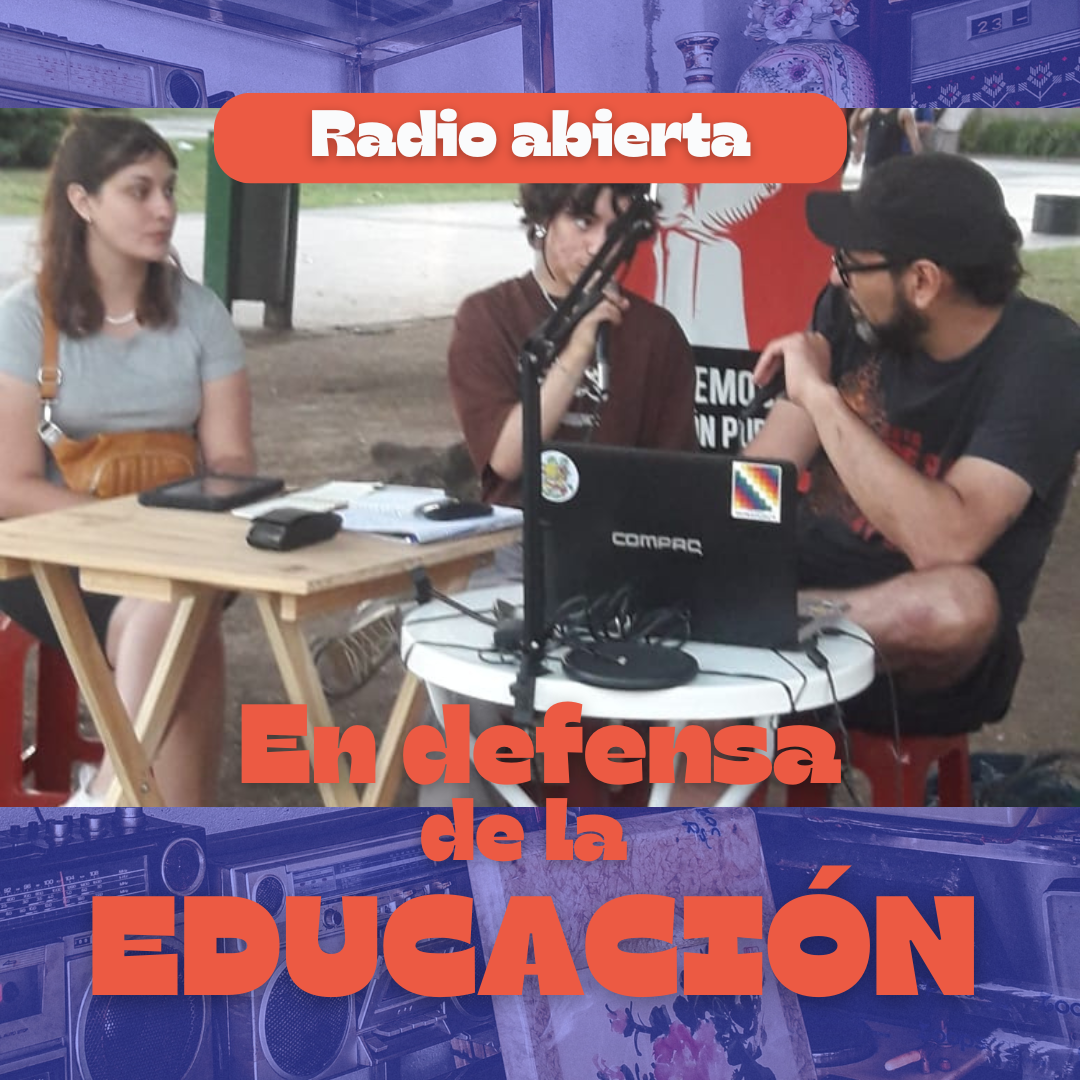  Radio abierta en defensa de la educación pública