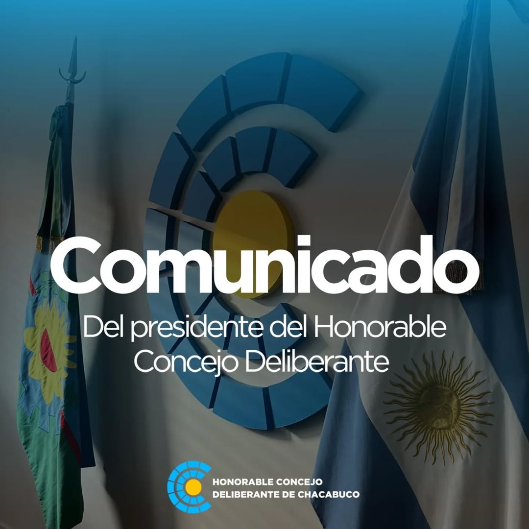 Comunicado del Presidente del Honorable Concejo Deliberante de Chacabuco